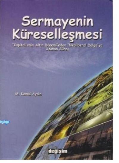 Sermayenin Küreselleşmesi %5 indirimli M.Kemal Aydın