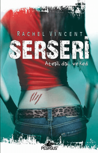 Serseri - Dönüşüm Serisi 1. Kitap %30 indirimli Rachel Vincent