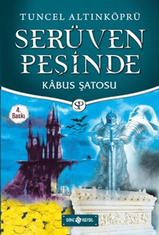 Kabus Şatosu - Serüven Peşinde 23 (Ciltli) Tuncel Altınköprü