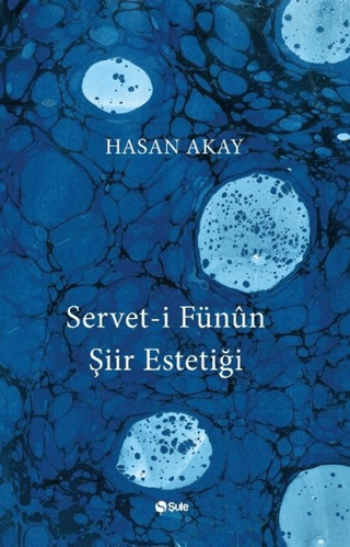 Servet-i Fünun Şiir Estetiği Hasan Akay