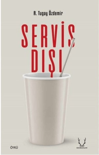 Servis Dışı R. Tugay Özdemir