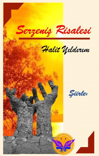 Serzeniş Risalesi - Şiirler Halit Yıldırım