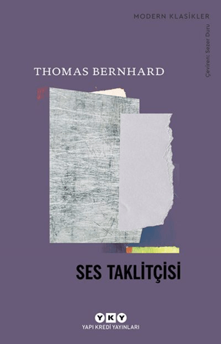 Ses Taklitçisi Thomas Bernhard