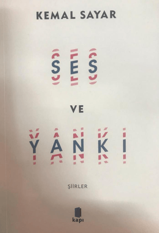 Ses ve Yankı - Şiirler Kemal Sayar