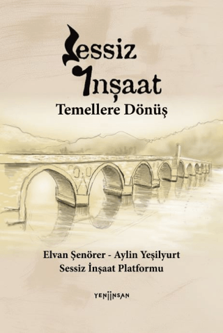 Sessiz İnşaat - Temellere Dönüş Aylin Yeşilyurt