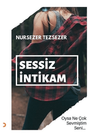 Sessiz İntikam Nursezer Tezsezer