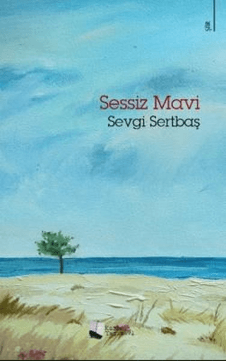 Sessiz Mavi Sevgi Sertbaş