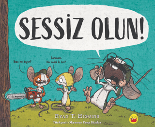 Sessiz Olun! Ryan T. Higgins