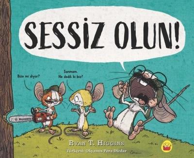 Sessiz Olun! Ryan T. Higgins