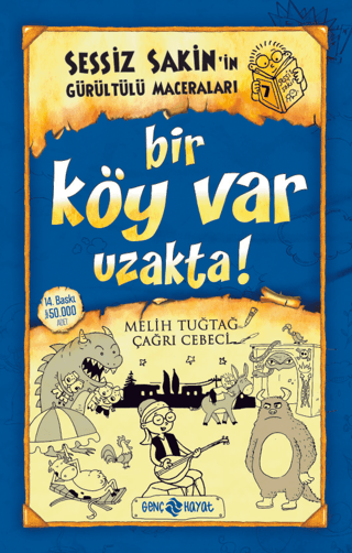 Sessiz Sakin'in Gürültülü Maceraları 7 - Bir Köy Var Uzakta! Fatıma Ze