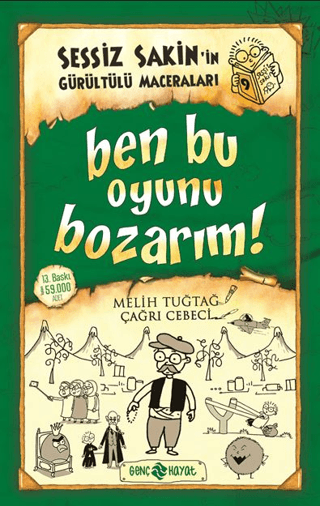 Sessiz Sakin'in Gürültülü Maceraları 9-Ben Bu Oyunu Bozarım! Fatıma Ze