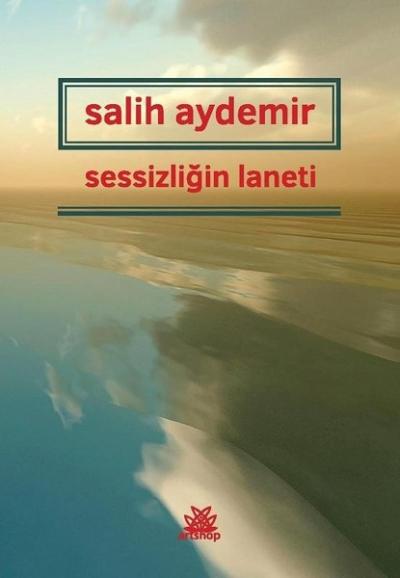 Sessizliğin Laneti Salih Aydemir