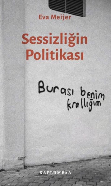 Sessizliğin Politikası Eva Meijer