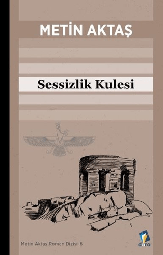 Sessizlik Kulesi Metin Aktaş