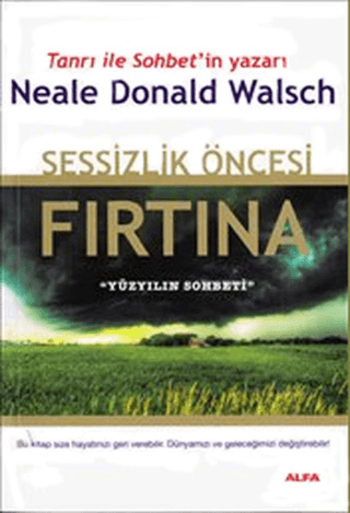 Sessizlik Öncesi Fırtına %30 indirimli Neale Donald Walsch