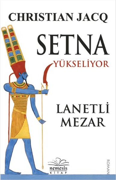 Setna Yükseliyor - Lanetli Mezar Christian Jacq