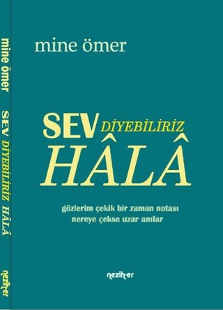 Sev Diyebiliriz Hala Mine Ömer