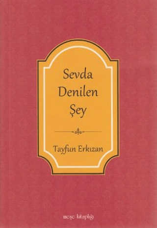 Sevda Denilen Şey Tayfun Erkızan