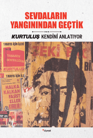 Sevdaların Yangınından Geçtik Arif Kurtdişoğlu