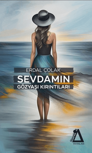 Sevdamın Gözyaşı Kırıntıları Erdal Çolak