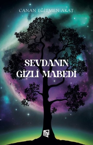 Sevdanın Gizli Mabedi Canan Eğitmen Akat