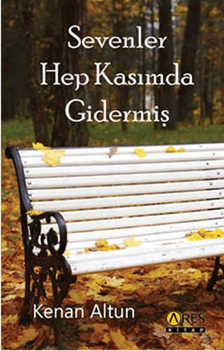 Sevenler Hep Kasımda Gidermiş Kenan Altun