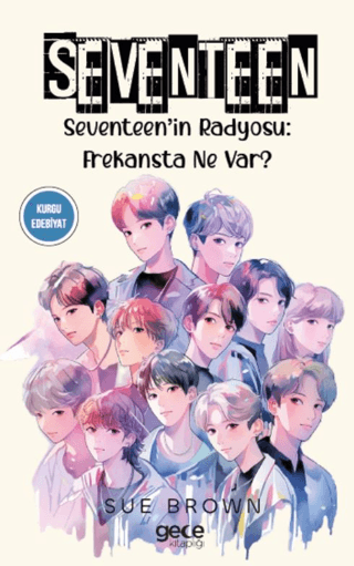 Seventeen - Seventeen'in Radyosu: Frekansta Ne Var? Sue Brown