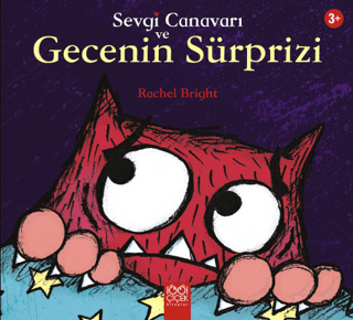 Sevgi Canavarı ve Gecenin Sürprizi Rachel Bright