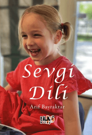 Sevgi Dili Arif Bayraktar