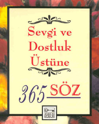 Sevgi ve Dostluk Üstüne 365 Söz %30 indirimli Eva Shaw