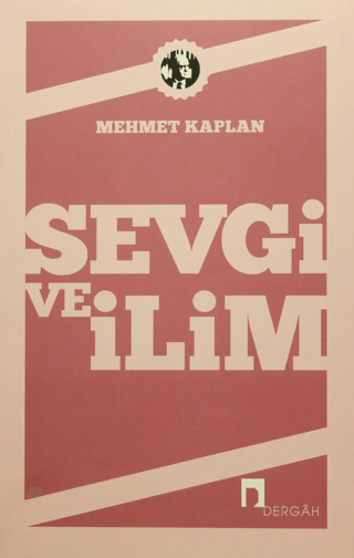 Sevgi ve İlim Mehmet Kaplan