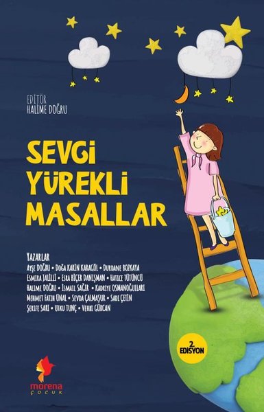 Sevgi Yürekli Masallar - 2. Edisyon Kolektif