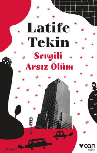 Sevgili Arsız Ölüm Latife Tekin