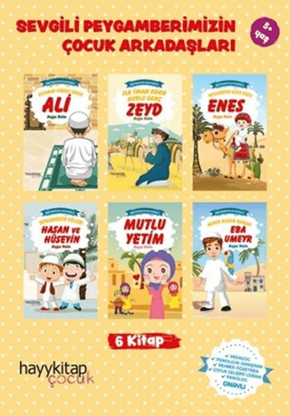 Sevgili Peygamberimizin Çocuk Arkadaşları (6 Kitap Takım) Ayşe Hale