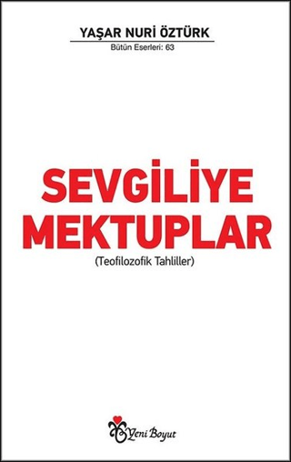 Sevgiliye Mektuplar Yaşar Nuri Öztürk