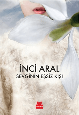 Sevginin Eşsiz Kışı %34 indirimli İnci Aral