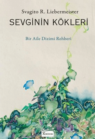 Sevginin Kökleri Svagito R. Liebermeister