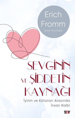 Sevginin ve Şiddetin Kaynağı - Modern Kapak Erich Fromm