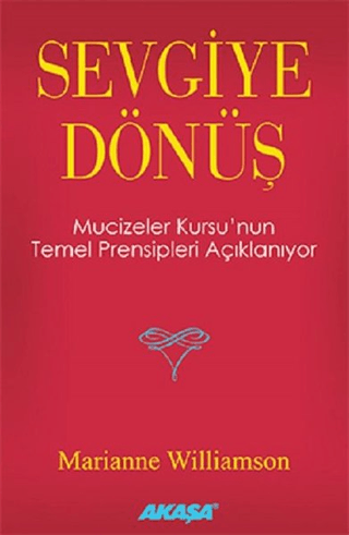 Sevgiye Dönüş %22 indirimli Marianne Williamson