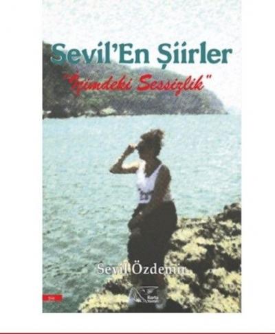 Sevil'En Şiirler Sevil Özdemir