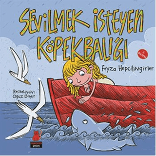 Sevilmek İsteyen Köpekbalığı Feyza Hepçilingirler