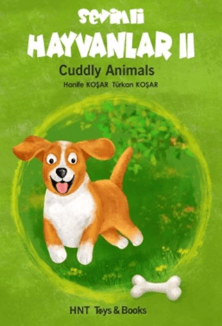 Sevimli Hayvanlar 2 - Cuddly Animals (Ciltli) Hanife Koşar