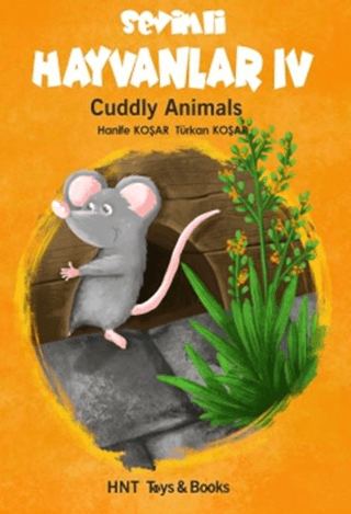 Sevimli Hayvanlar 4 - Cuddly Animals (Ciltli) Hanife Koşar