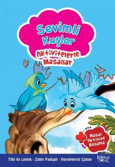 Sevimli Kuşlar - Aktivitelerle Masallar Kolektif