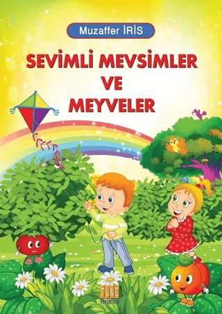 Sevimli Mevsimler ve Meyveler Muzaffer İris