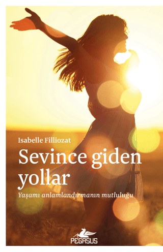 Sevince Giden Yollar ISABELLE FILLIOZAT