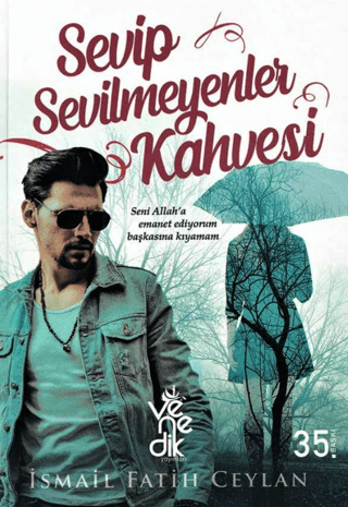 Sevip Sevilmeyenler Kahvesi İsmail Fatih Ceylan