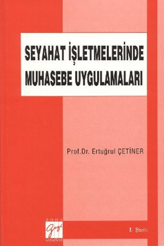 Seyahat İşletmelerinde Muhasebe Uygulamaları %5 indirimli Ertuğrul Çet