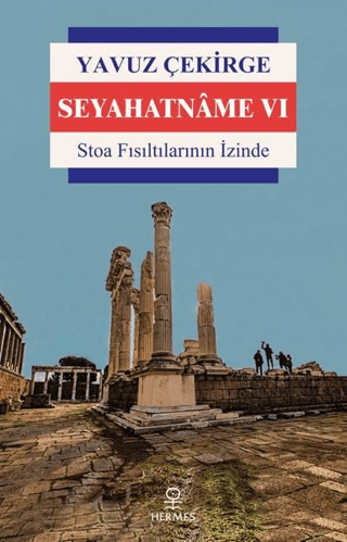 Seyahatname 6 Yavuz Çekirge