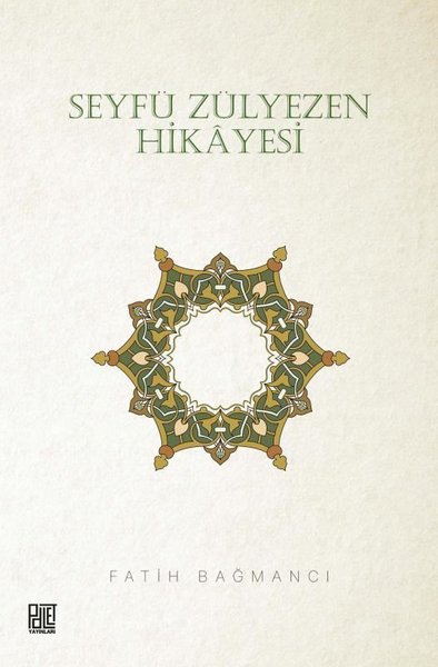 Seyfü Zülyezen Hikayesi Fatih Bağmancı